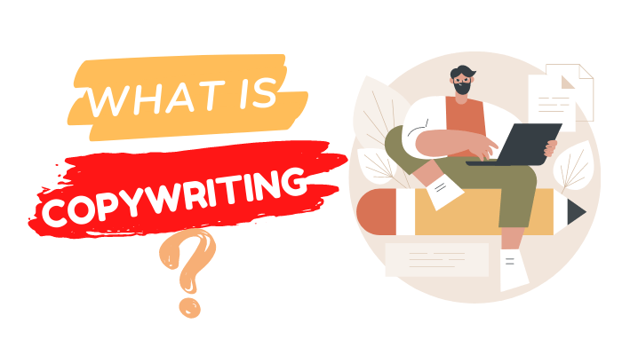 What is Copywriting: The Ultimate Guide to Make Great Copy