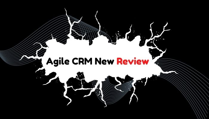 Agile CRM New Review2022| Best Automation Tool For Your Business