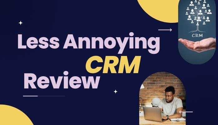 2024Less Annoying CRM Pricing, Reviews & Hidden Features