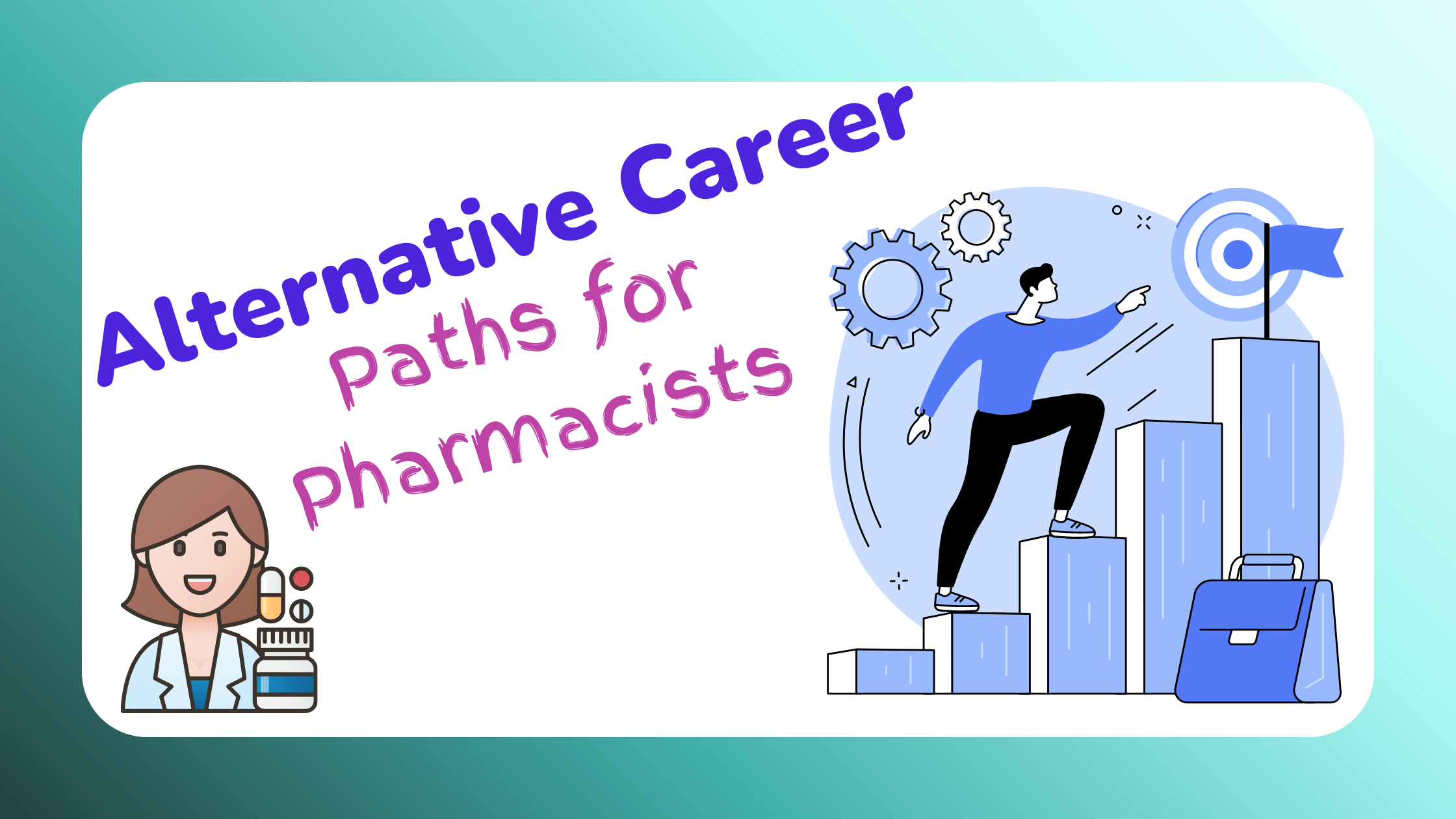 Alternative Career Paths for Pharmacists